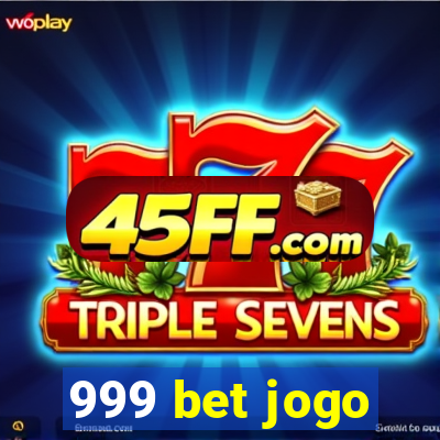 999 bet jogo